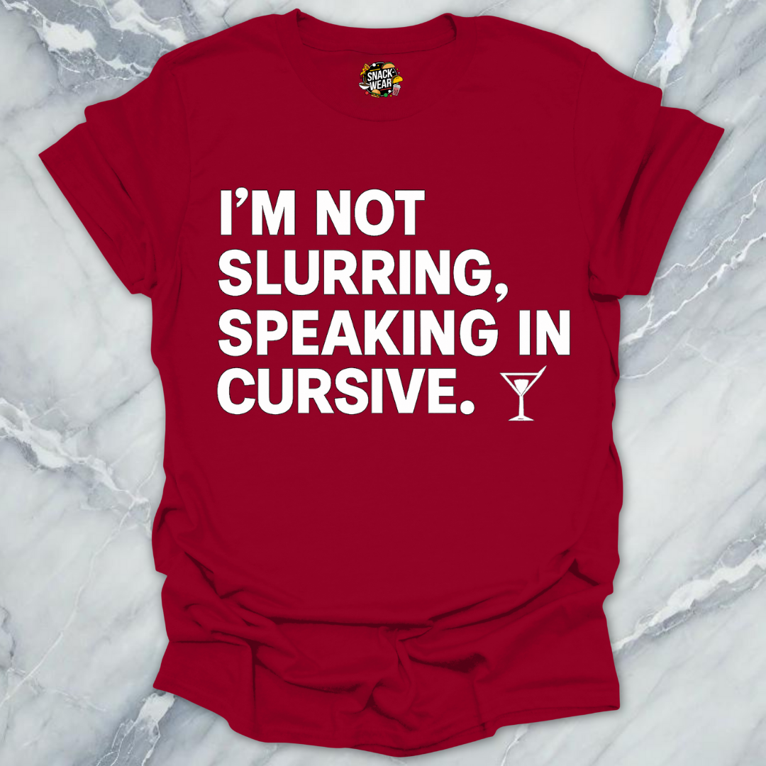 Speaking in Cursive T-Shirt