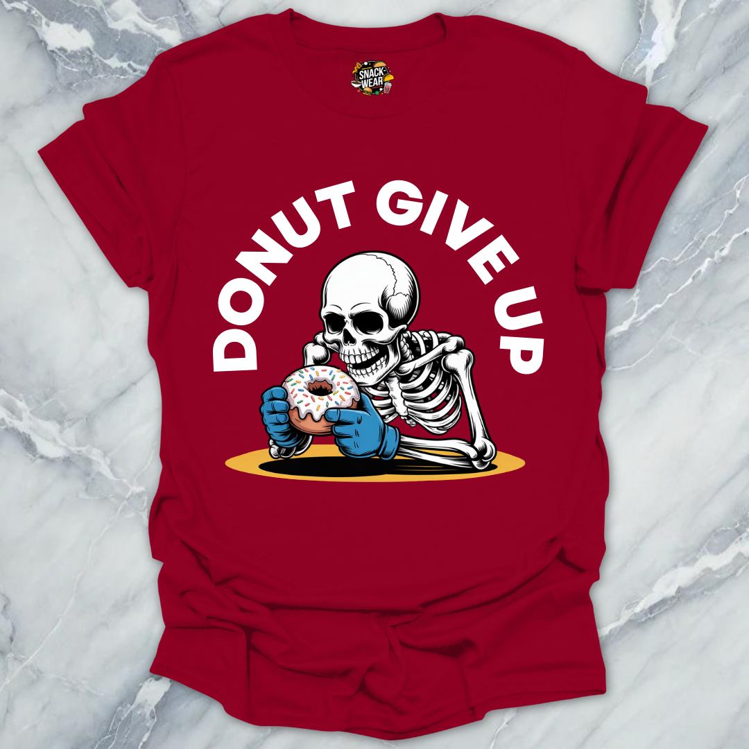 DONUT GIVE UP T-Shirt