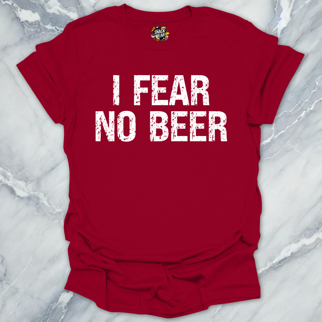 I Fear No Beer T-Shirt