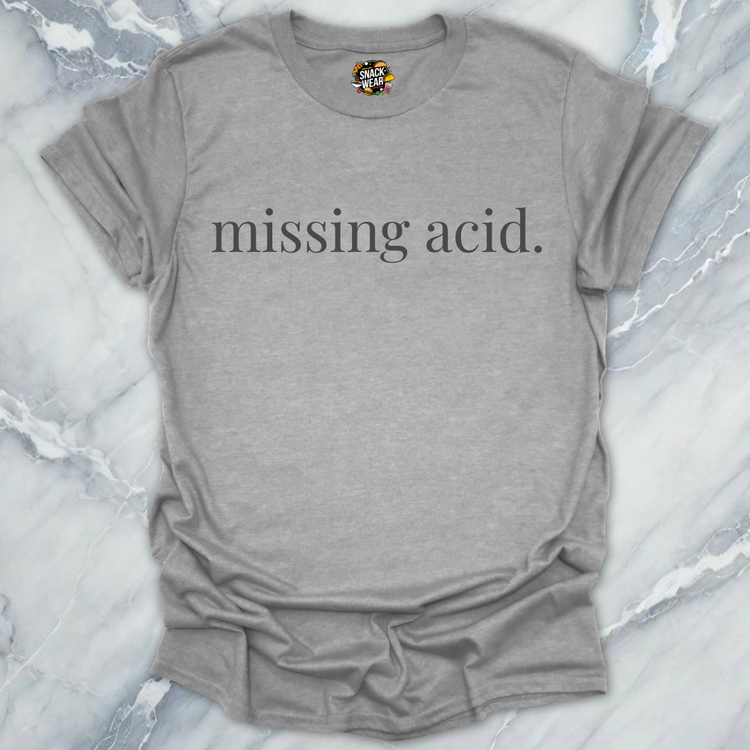 Missing Acid Cooking T-Shirt