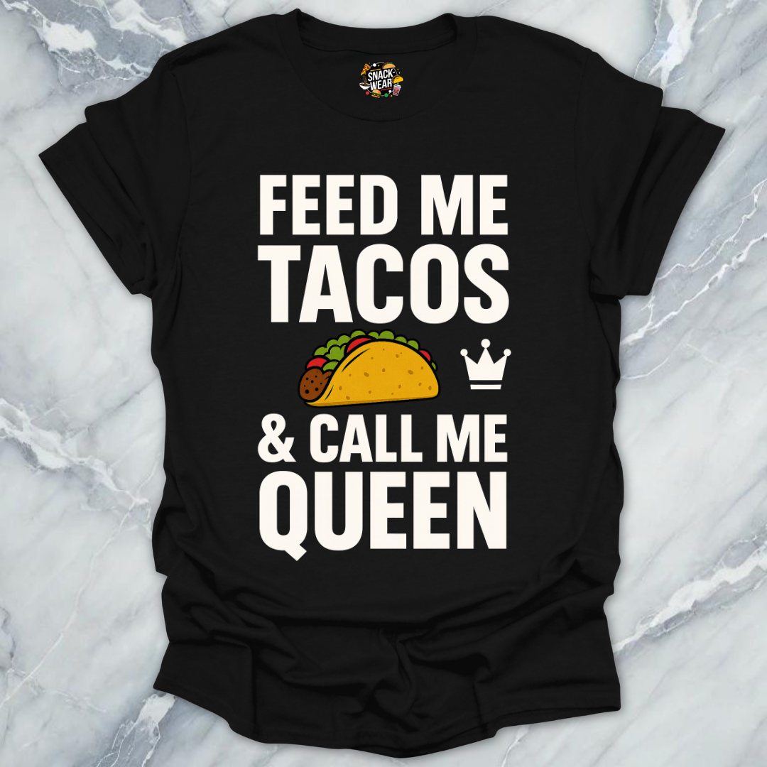 Tacos Queen T-Shirt