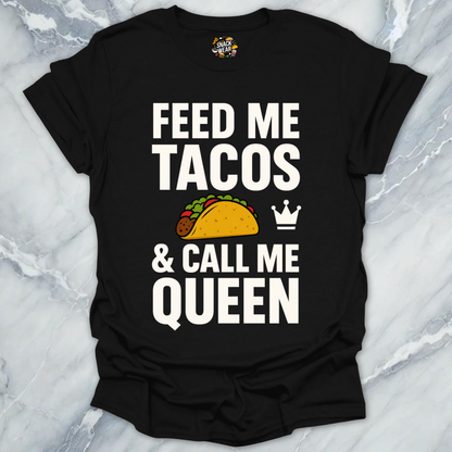 Tacos Queen T-Shirt