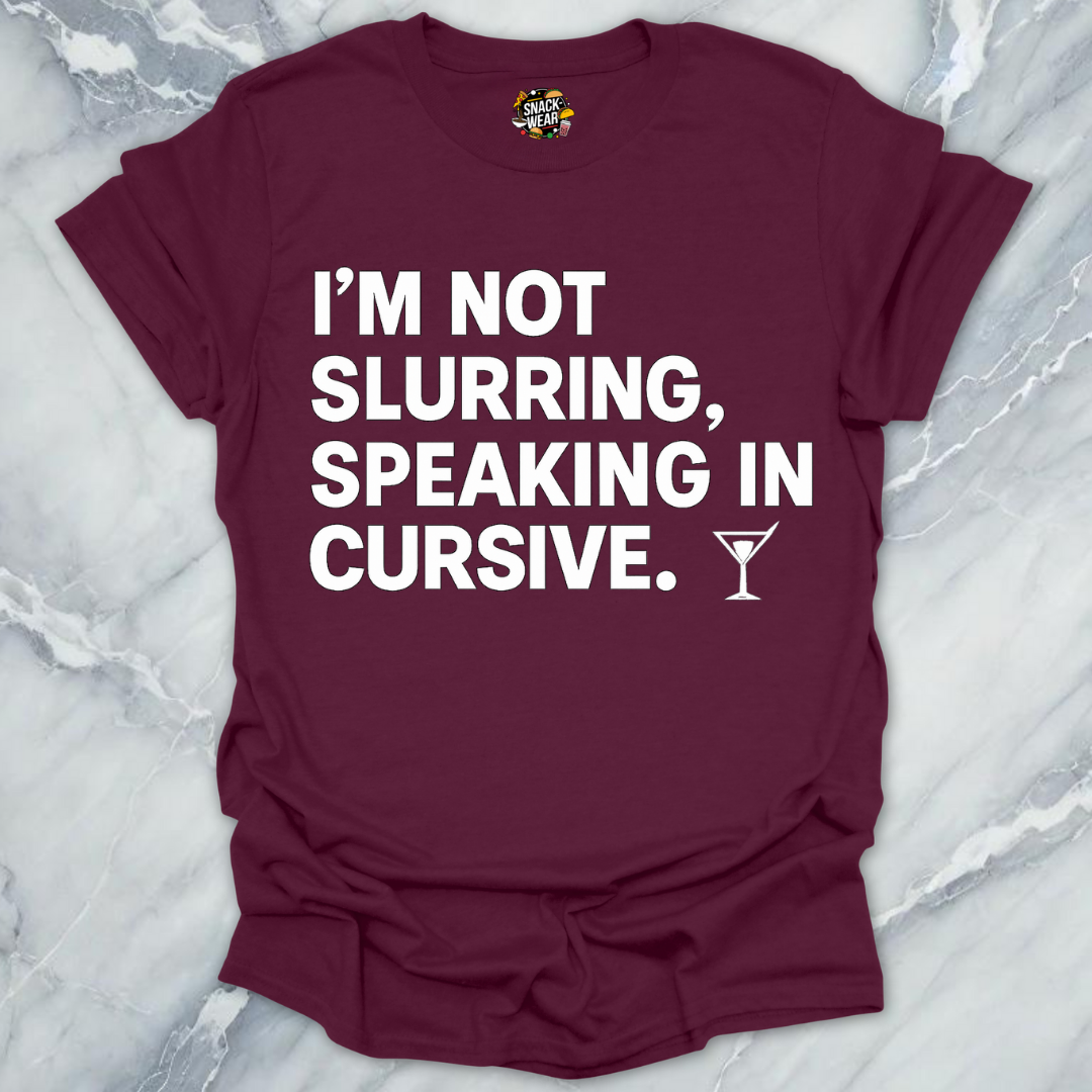 Speaking in Cursive T-Shirt