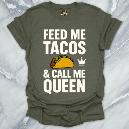 Tacos Queen T-Shirt