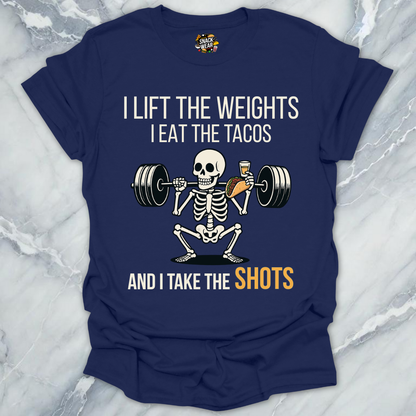 Weights - Tacos - Shots T-Shirt