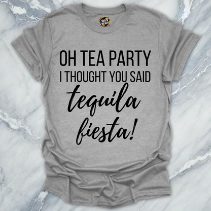 Tea Party Tequila Fiesta T-Shirt