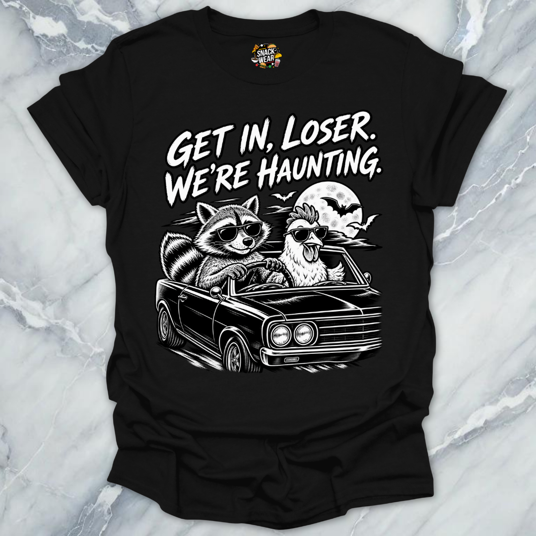 Get In Loser Haunting Car T-Shirt