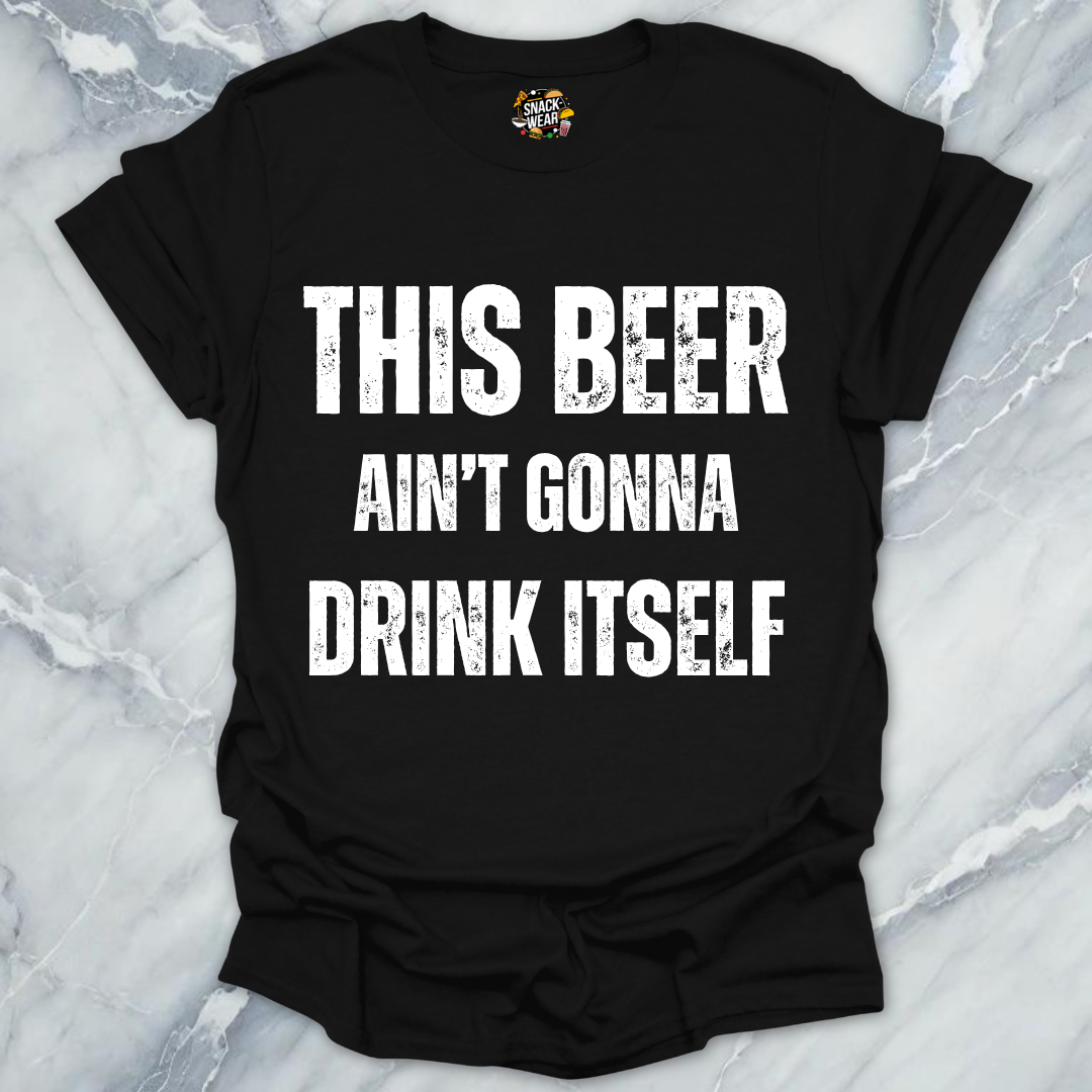 Beer Drink Itself T-Shirt