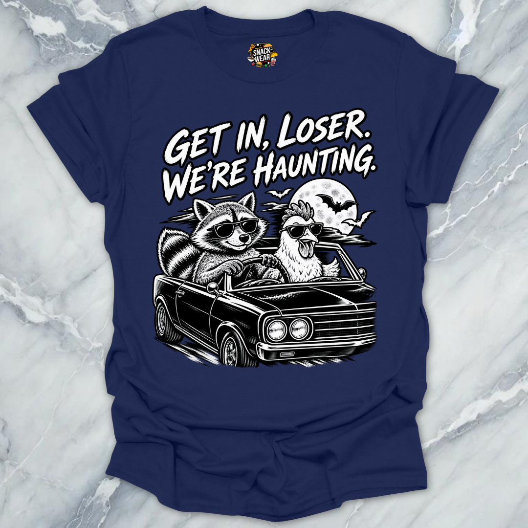 Get In Loser Haunting Car T-Shirt