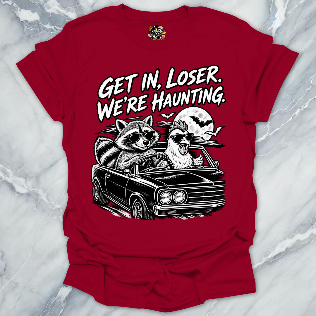 Get In Loser Haunting Car T-Shirt