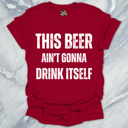 Beer Drink Itself T-Shirt