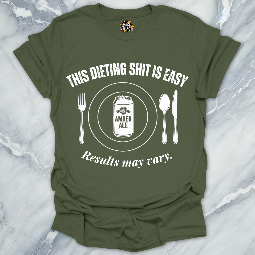 Dieting Shit Is Easy T-Shirt