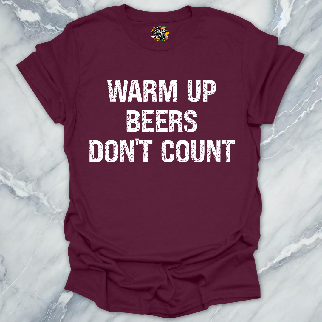 Warm Up Beers T-Shirt