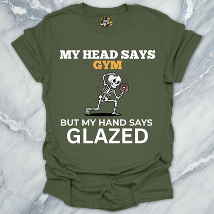 Head Says Gym Glazed T-Shirt