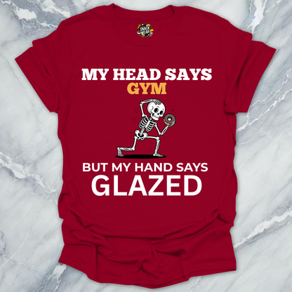 Head Says Gym Glazed T-Shirt