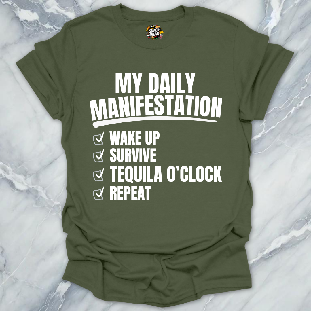 Daily Manifestation Tequila T-Shirt
