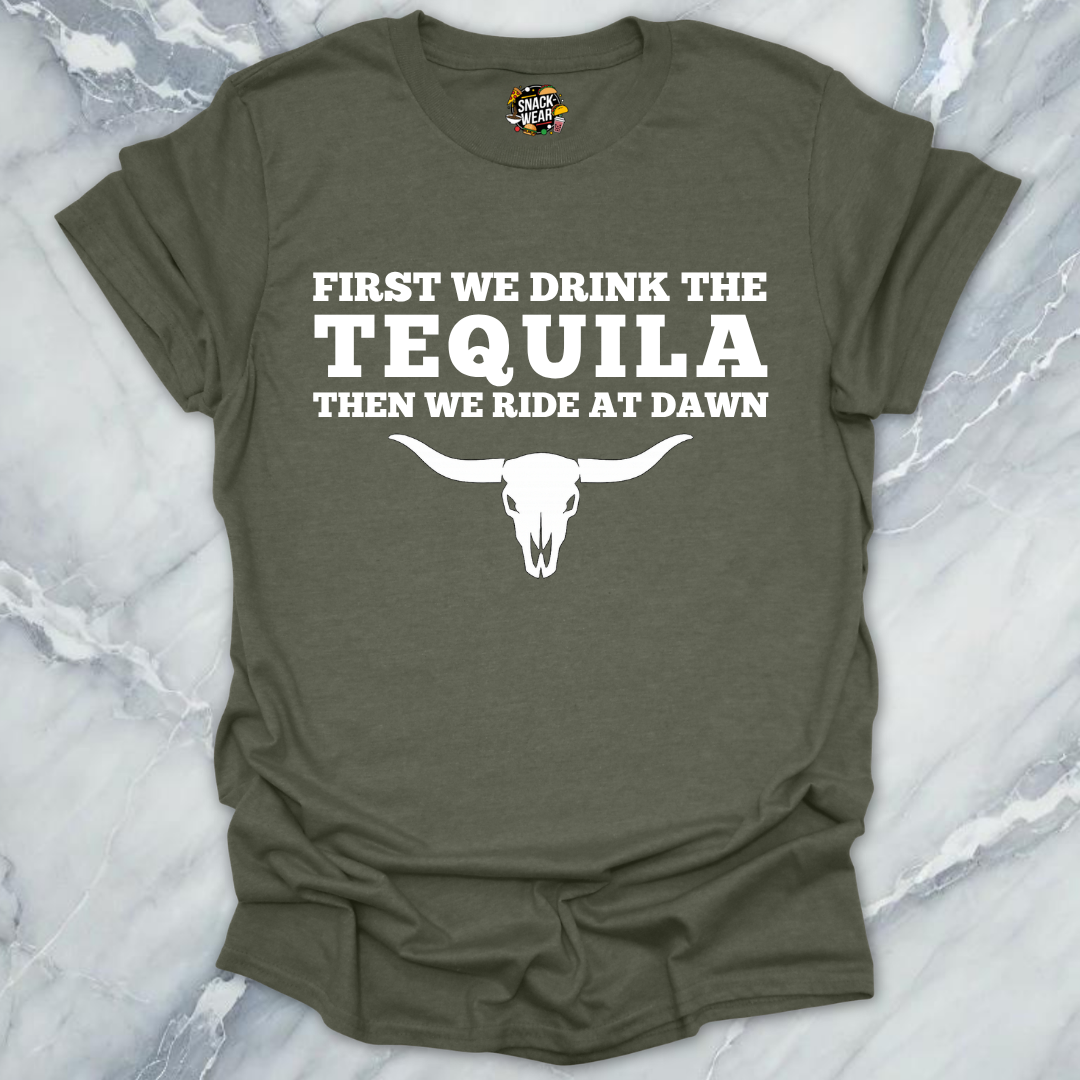 First We Drink Tequila Western T-Shirt