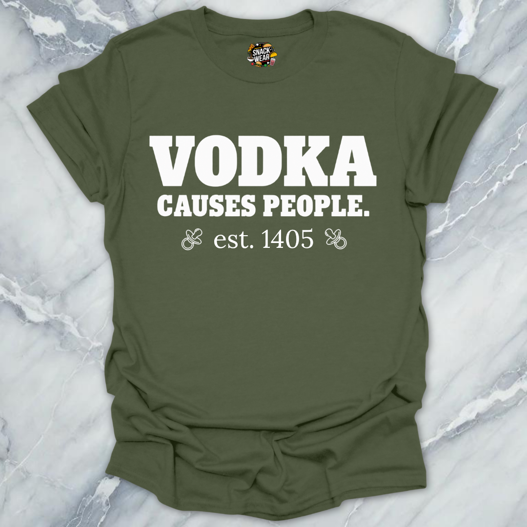 Vodka Causes People 1405 T-Shirt