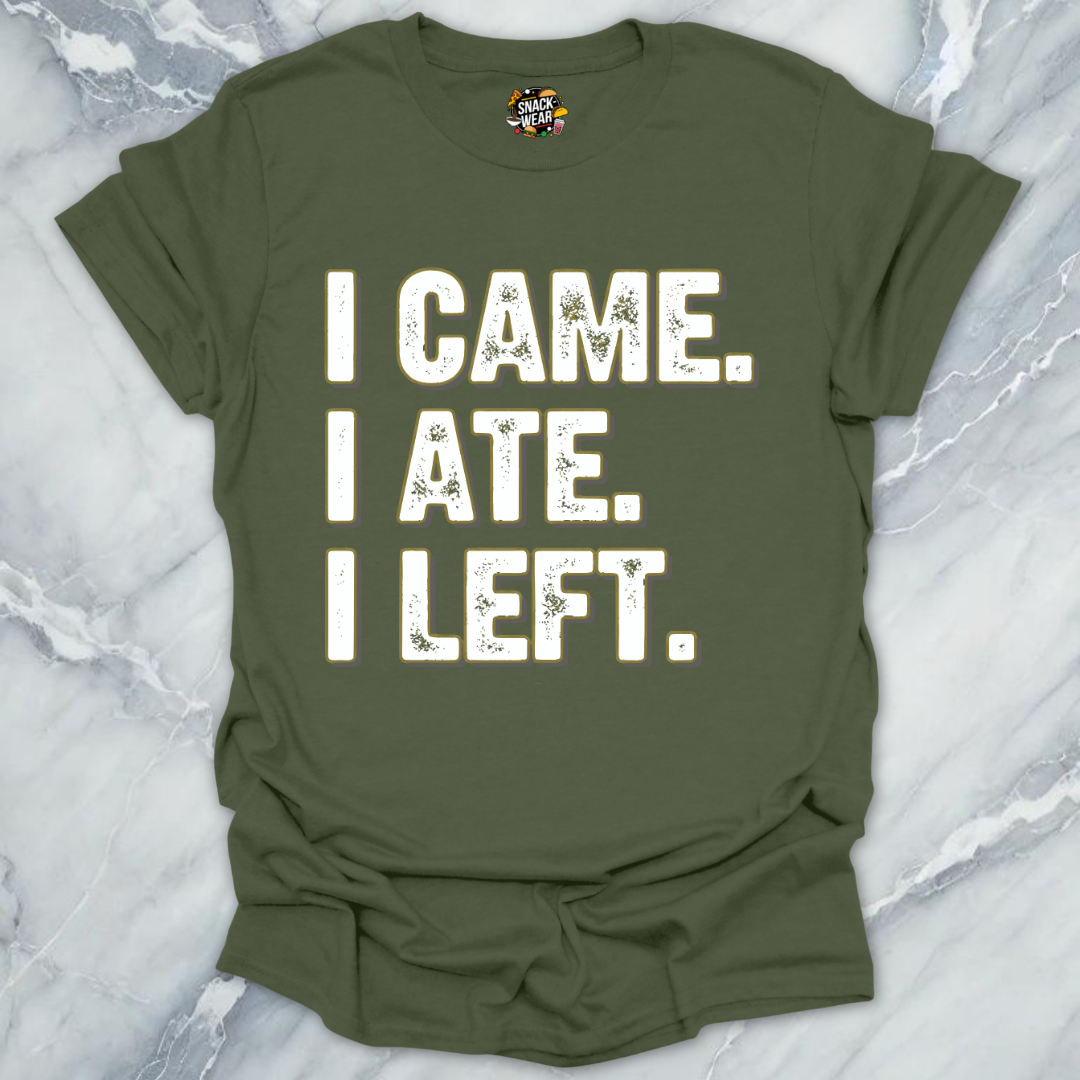 I Came I Ate T-Shirt
