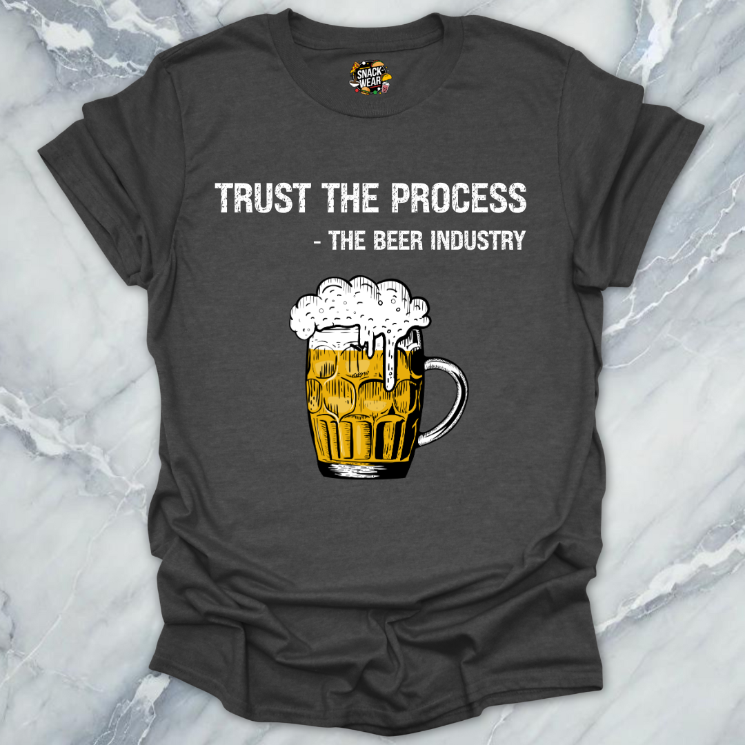 Trust the Process Beer T-Shirt