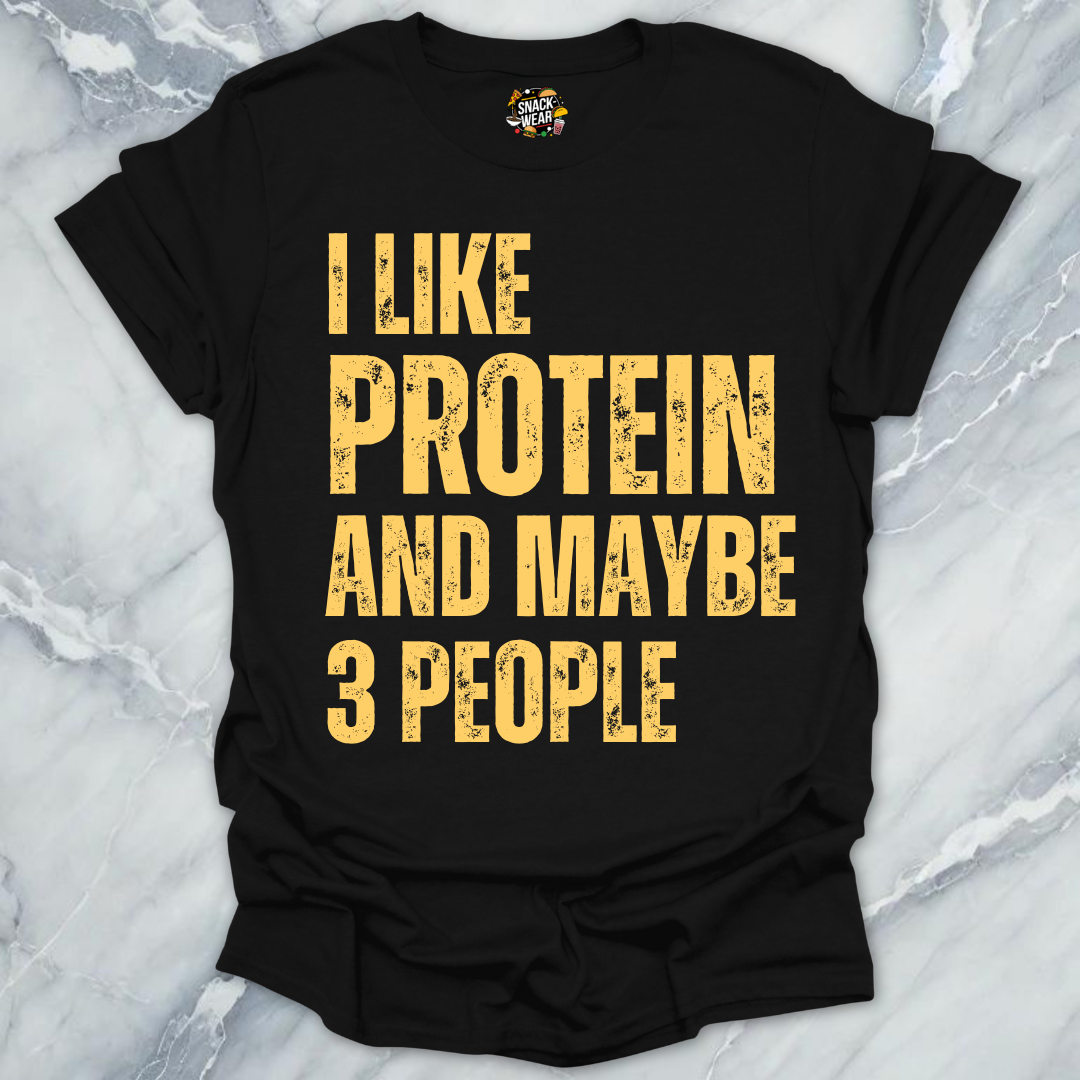 Protein And 3 People T-Shirt