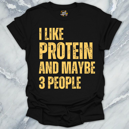 Protein And 3 People T-Shirt