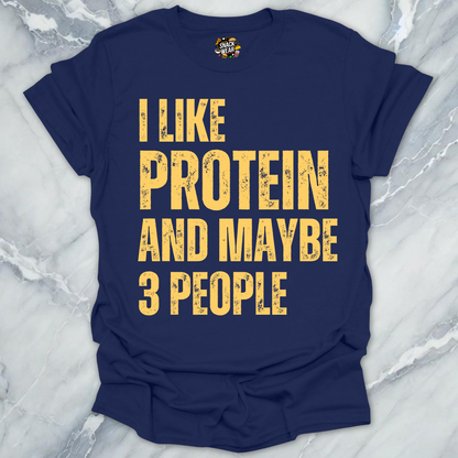 Protein And 3 People T-Shirt