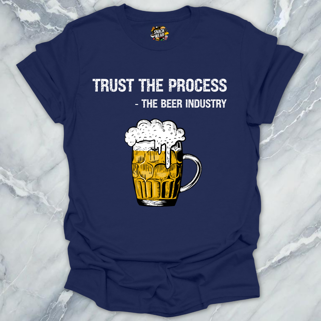 Trust the Process Beer T-Shirt