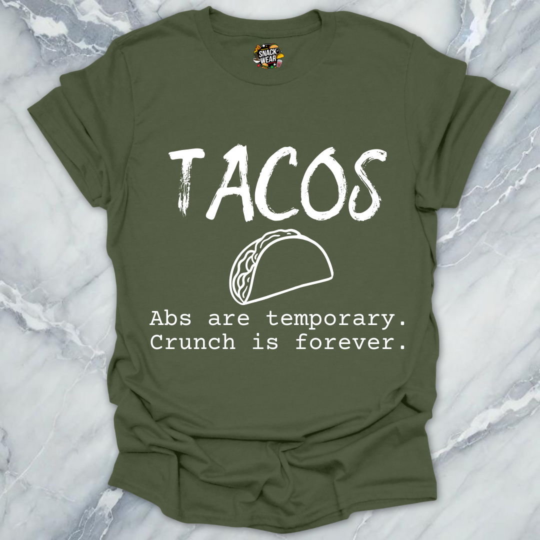 Tacos Over Abs T-Shirt