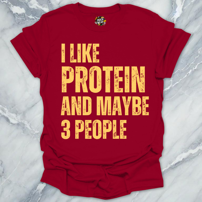 Protein And 3 People T-Shirt