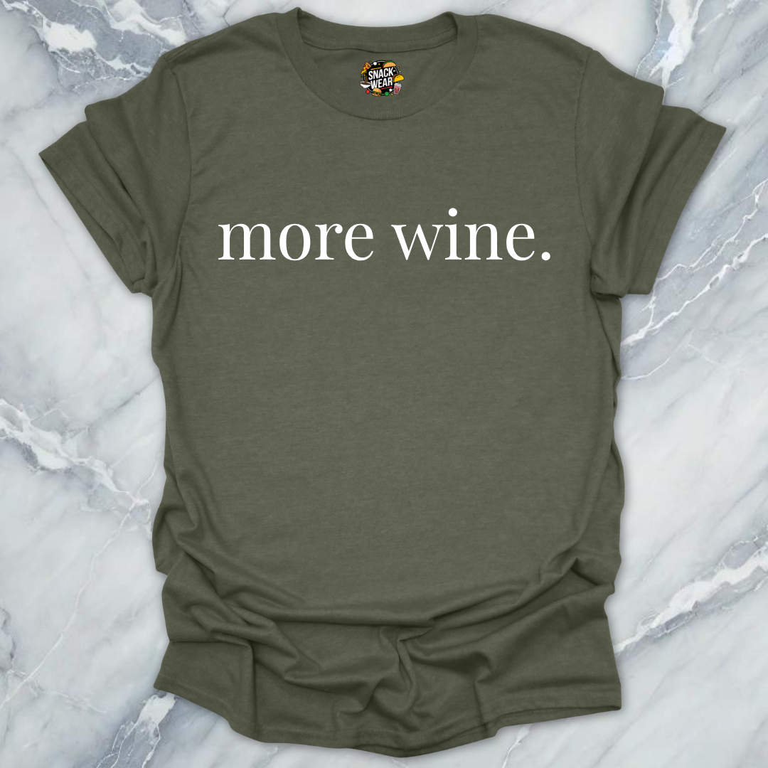 More Wine Minimalist T-Shirt