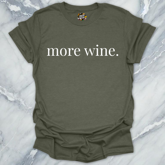 More Wine Minimalist T-Shirt