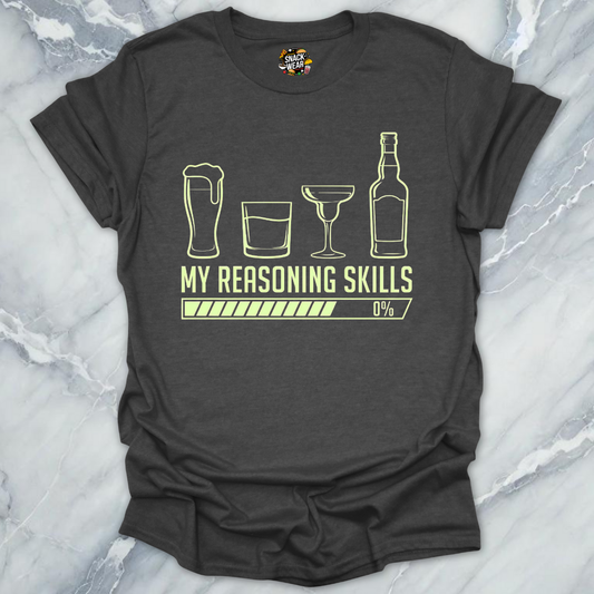 Alcohol Reasoning Skills T-Shirt