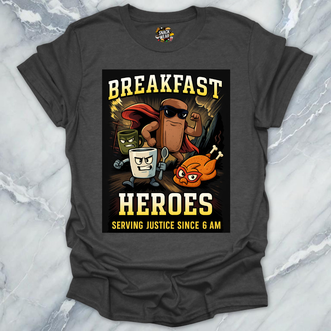 Breakfast Heroes T-Shirt