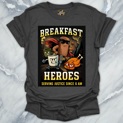 Breakfast Heroes T-Shirt