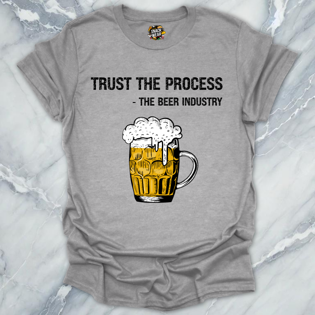 Trust the Process Beer T-Shirt