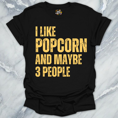 Popcorn & few People T-Shirt