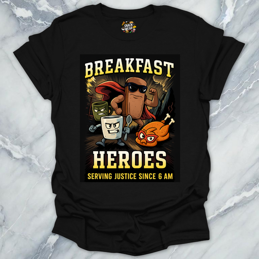 Breakfast Heroes T-Shirt