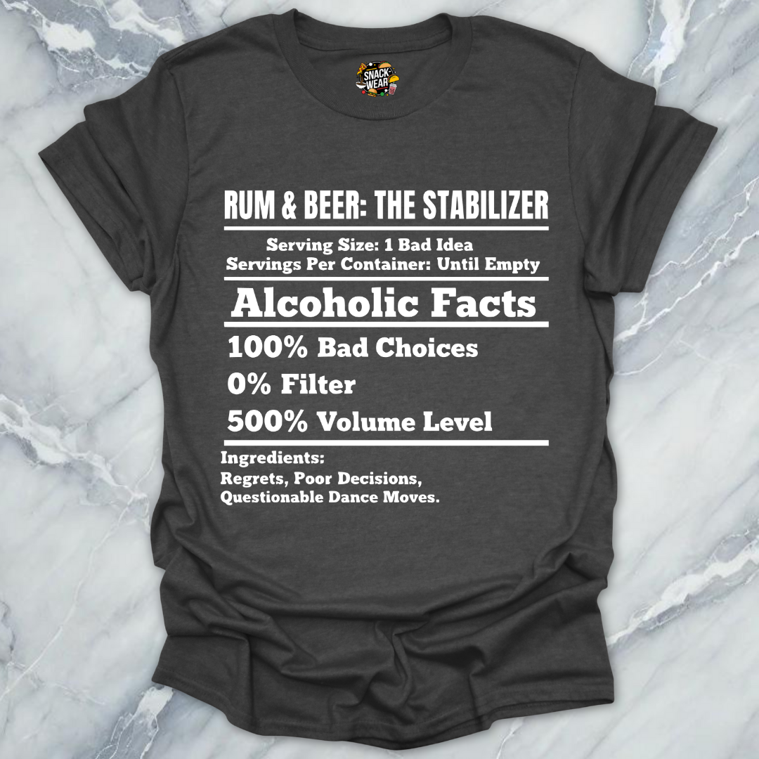 Rum & Beer Stabilizer T-Shirt