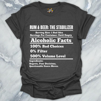 Rum & Beer Stabilizer T-Shirt