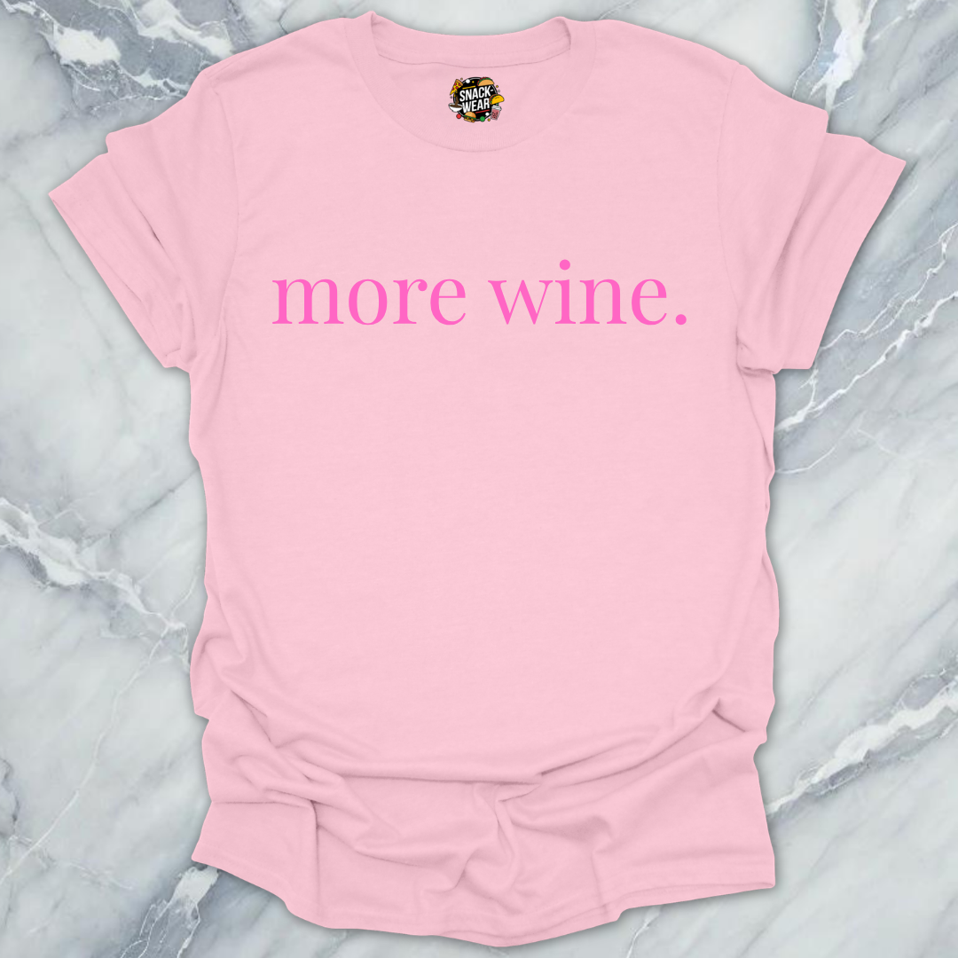 More Wine Minimalist T-Shirt