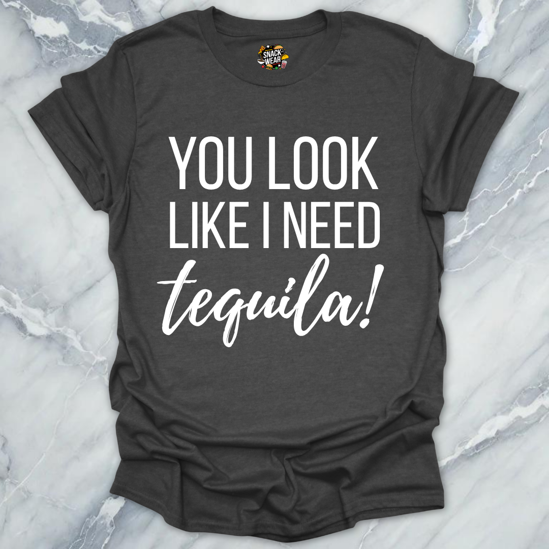 Look Like Tequila T-Shirt