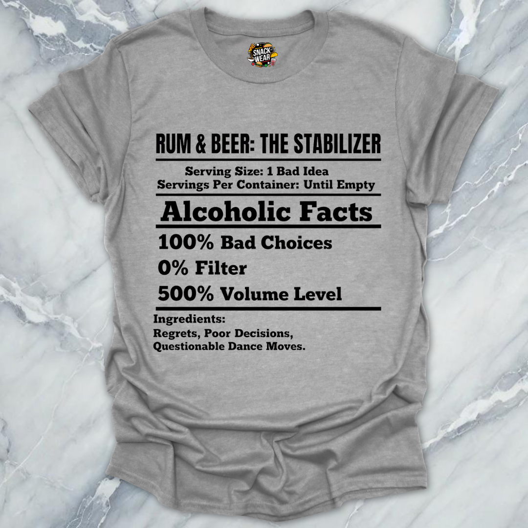 Rum & Beer Stabilizer T-Shirt