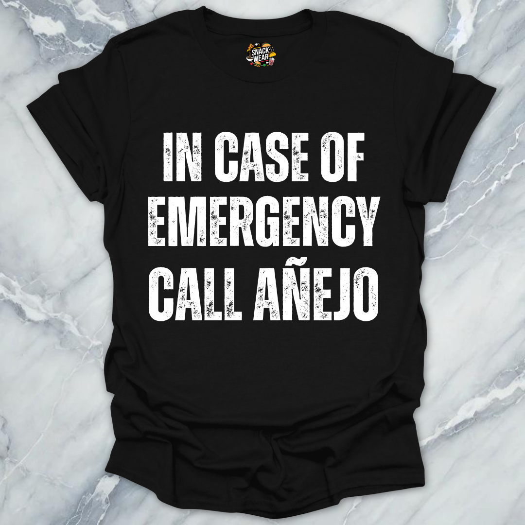 Emergency Call Añejo T-Shirt