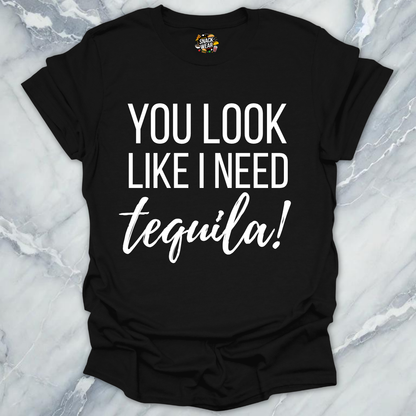 Look Like Tequila T-Shirt