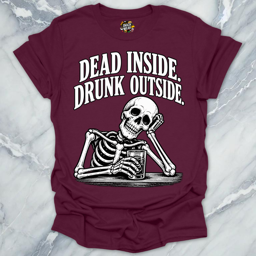 Dead Inside Drunk Outside Bar Shirt