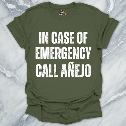 Emergency Call Añejo T-Shirt