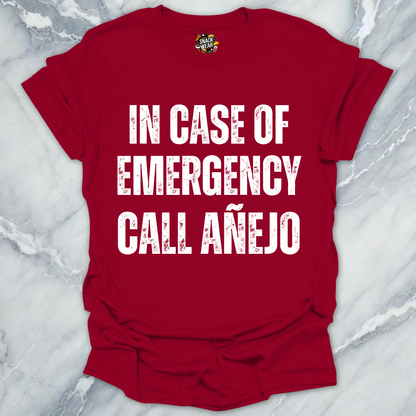Emergency Call Añejo T-Shirt