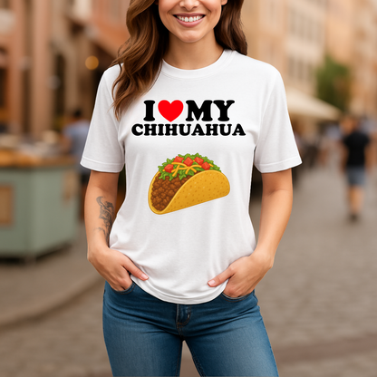 I Love My Chihuahua T-Shirt