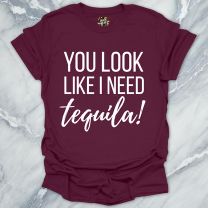 Look Like Tequila T-Shirt